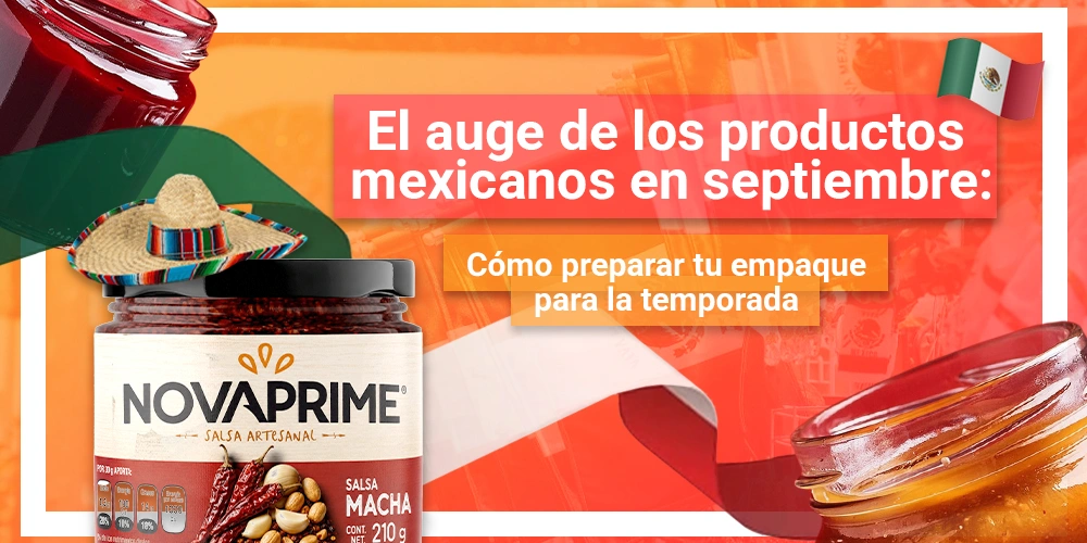 El auge de los productos mexicanos en septiembre: cómo preparar tu empaque para la temporada